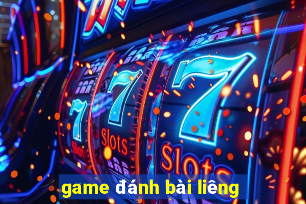 game đánh bài liêng