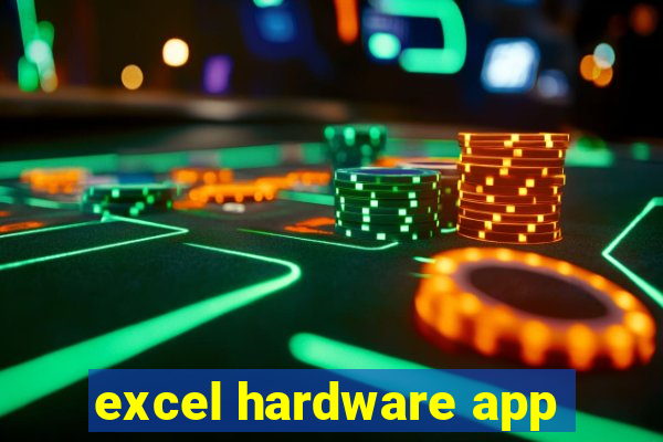 excel hardware app