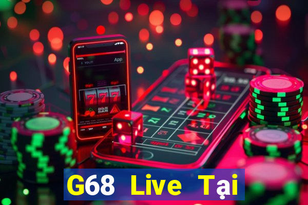 G68 Live Tại Game Bài B52