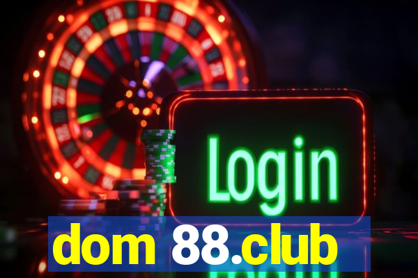 dom 88.club