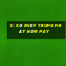 sổ xô miên trung ngày hôm nay