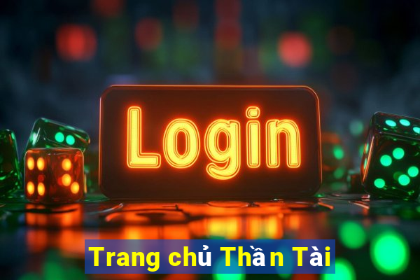 Trang chủ Thần Tài