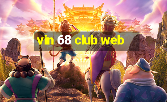 vin 68 club web