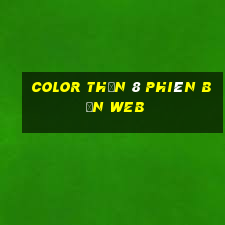 Color Thần 8 Phiên bản web