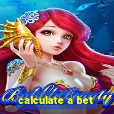 calculate a bet