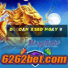 Dự đoán XSBD ngày 9