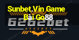 Sunbet.Vin Game Bài Go88