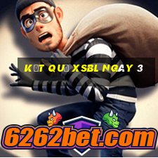 kết quả XSBL ngày 3