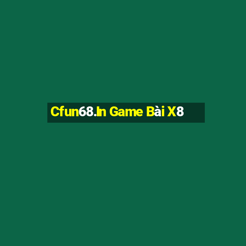 Cfun68.In Game Bài X8