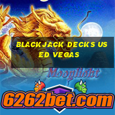 blackjack decks used vegas