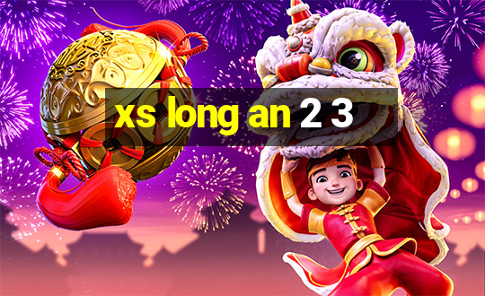 xs long an 2 3