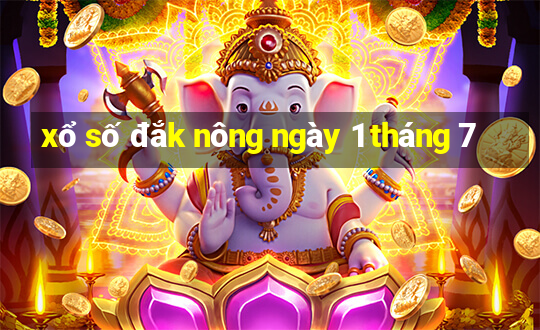 xổ số đắk nông ngày 1 tháng 7