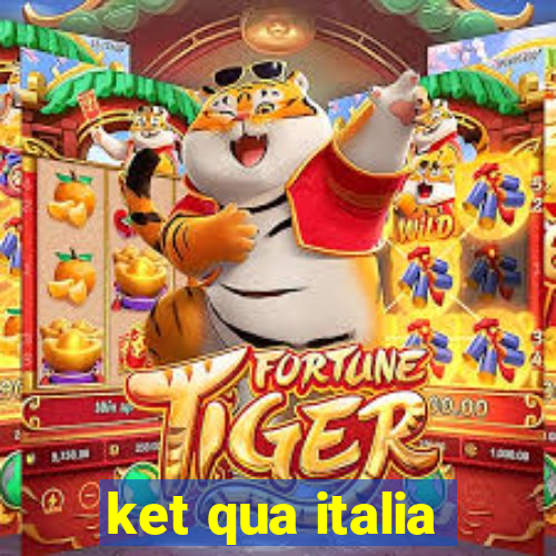 ket qua italia