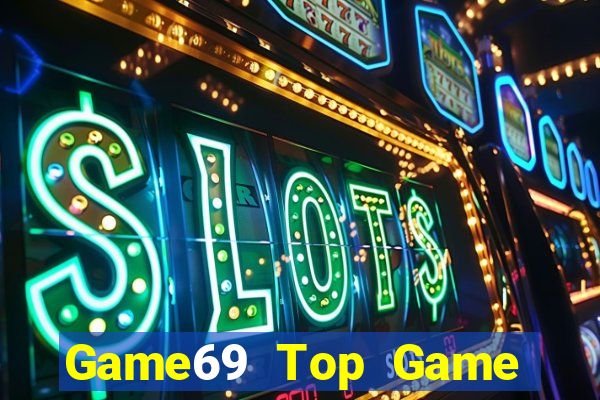 Game69 Top Game Bài Đổi Thưởng