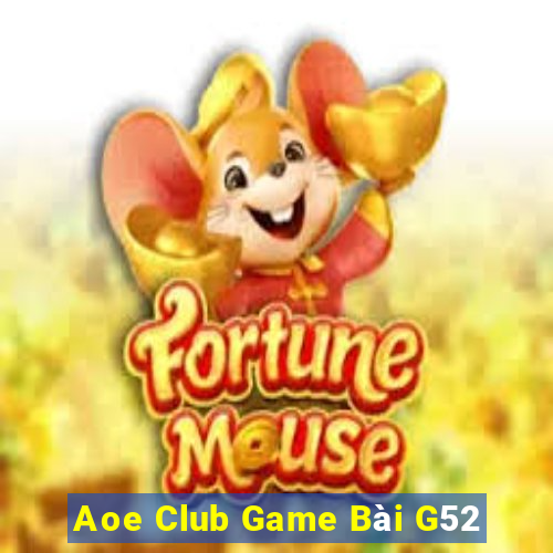 Aoe Club Game Bài G52