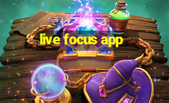 live focus app