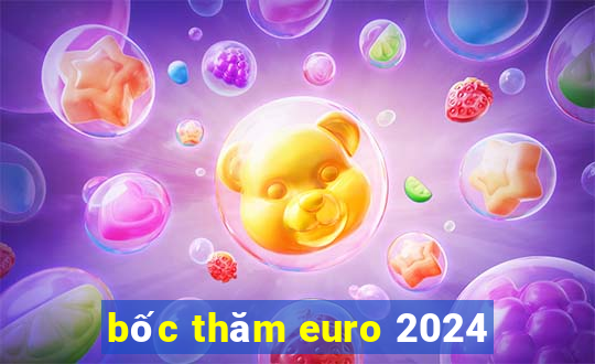 bốc thăm euro 2024