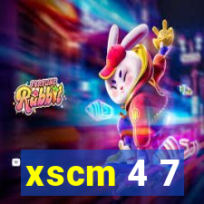 xscm 4 7