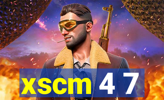 xscm 4 7