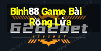 Binh88 Game Bài Rồng Lửa