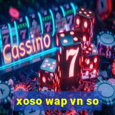 xoso wap vn so