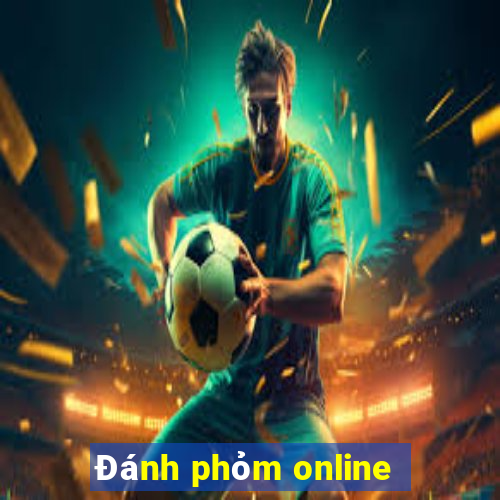 Đánh phỏm online