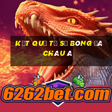 kết quả tỷ số bóng đá châu á