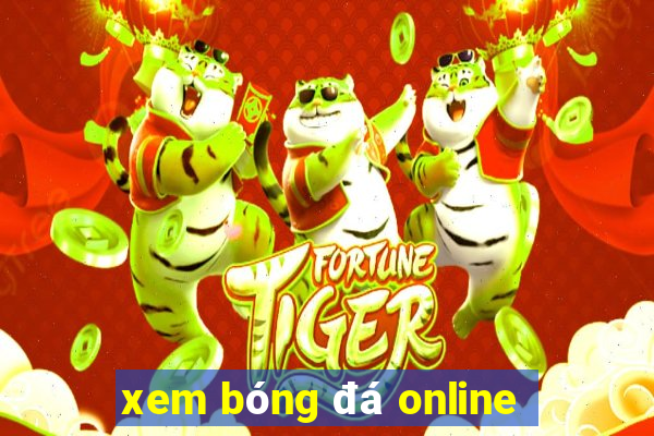 xem bóng đá online