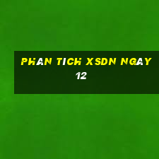 Phân tích XSDN ngày 12