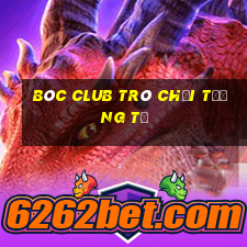 bôc club trò chơi tương tự