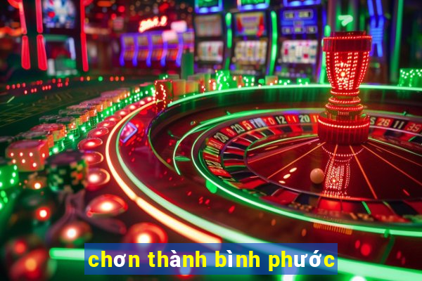 chơn thành bình phước