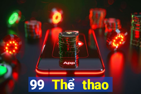 99 Thể thao trực tiếp Tải về