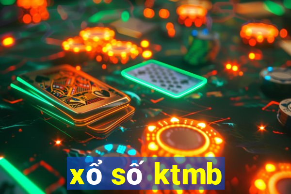 xổ số ktmb