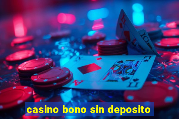 casino bono sin deposito