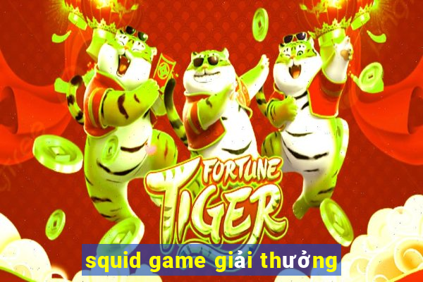 squid game giải thưởng