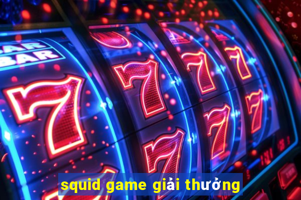 squid game giải thưởng