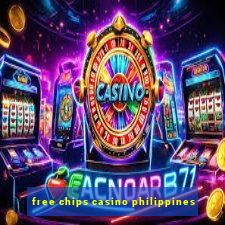 free chips casino philippines