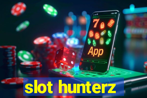 slot hunterz