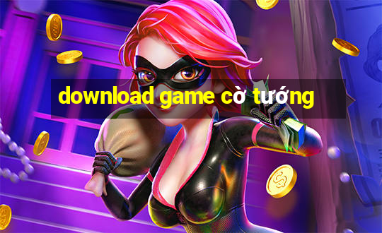 download game cờ tướng