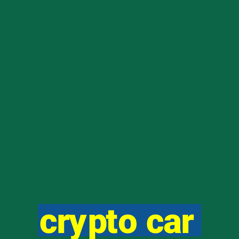 crypto car