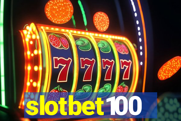 slotbet100