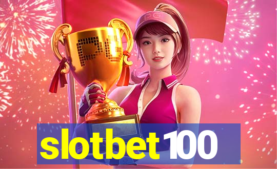 slotbet100