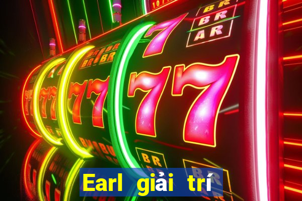 Earl giải trí Bài Liêng