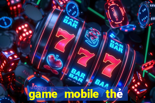 game mobile thẻ bài kim dung