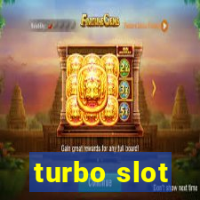 turbo slot