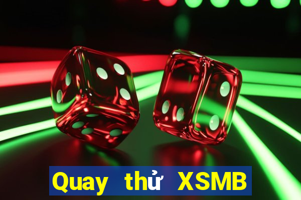 Quay thử XSMB ngày 4