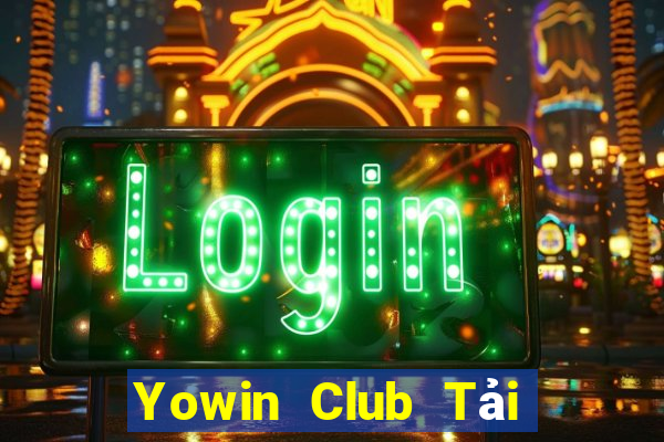 Yowin Club Tải Game Bài Nhất Vip