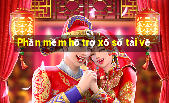 Phần mềm hỗ trợ xổ số tải về