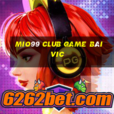 Mio99 Club Game Bài Vic