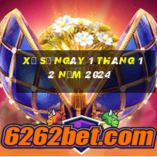 xổ số ngày 1 tháng 12 năm 2024